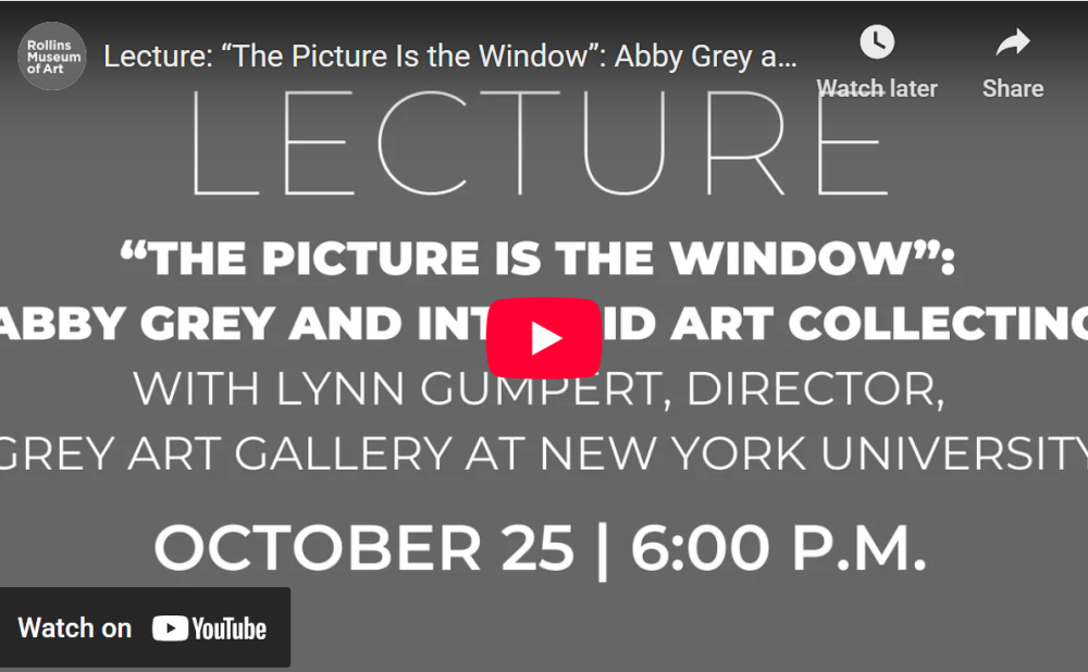 YouTube video thumbnail for a lecture titled "The Picture Is the Window": Abby Grey and Intrepid Art Collecting, with Lynn Gumpert.