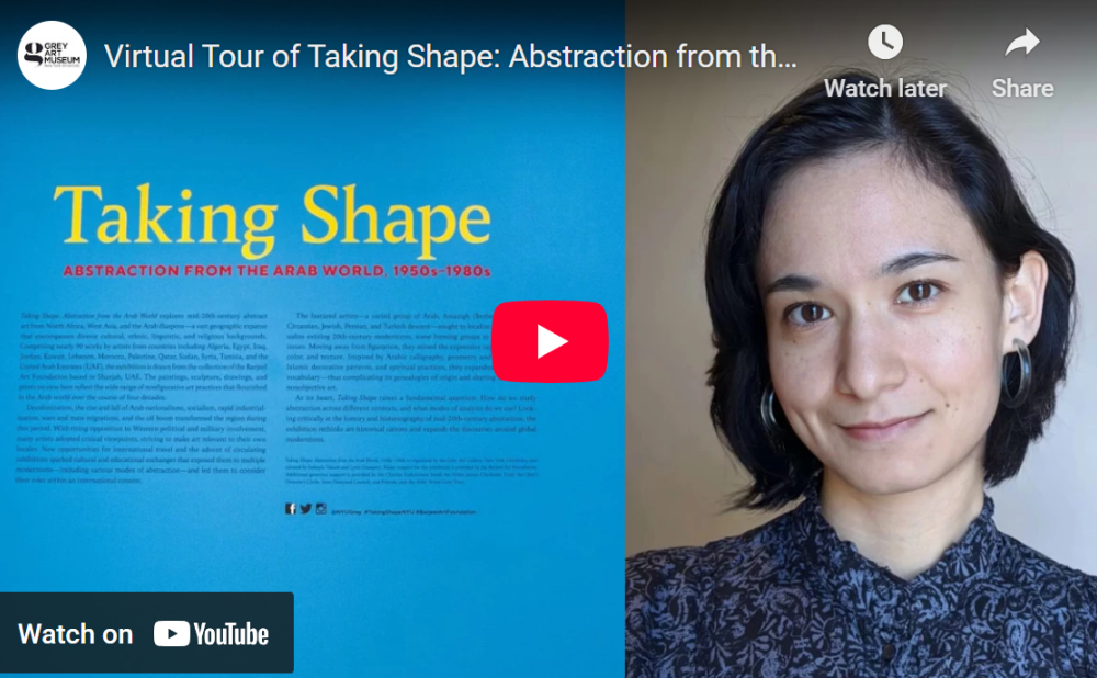 YouTube thumbnail with text about the exhibition "Taking Shape: Abstraction from the Arab World, 1950s–1980s" and a portrait of a smiling woman with short dark hair on the right.