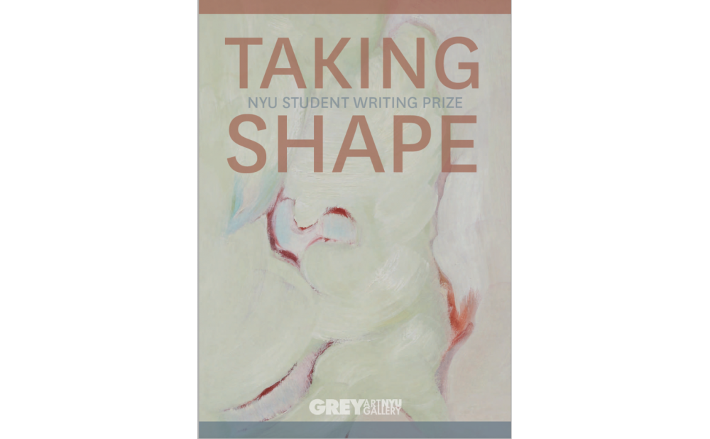 Cover of a digital booklet showing an abstract painting with the text "TAKING SHAPE" and "NYU STUDENT WRITING PRIZE."