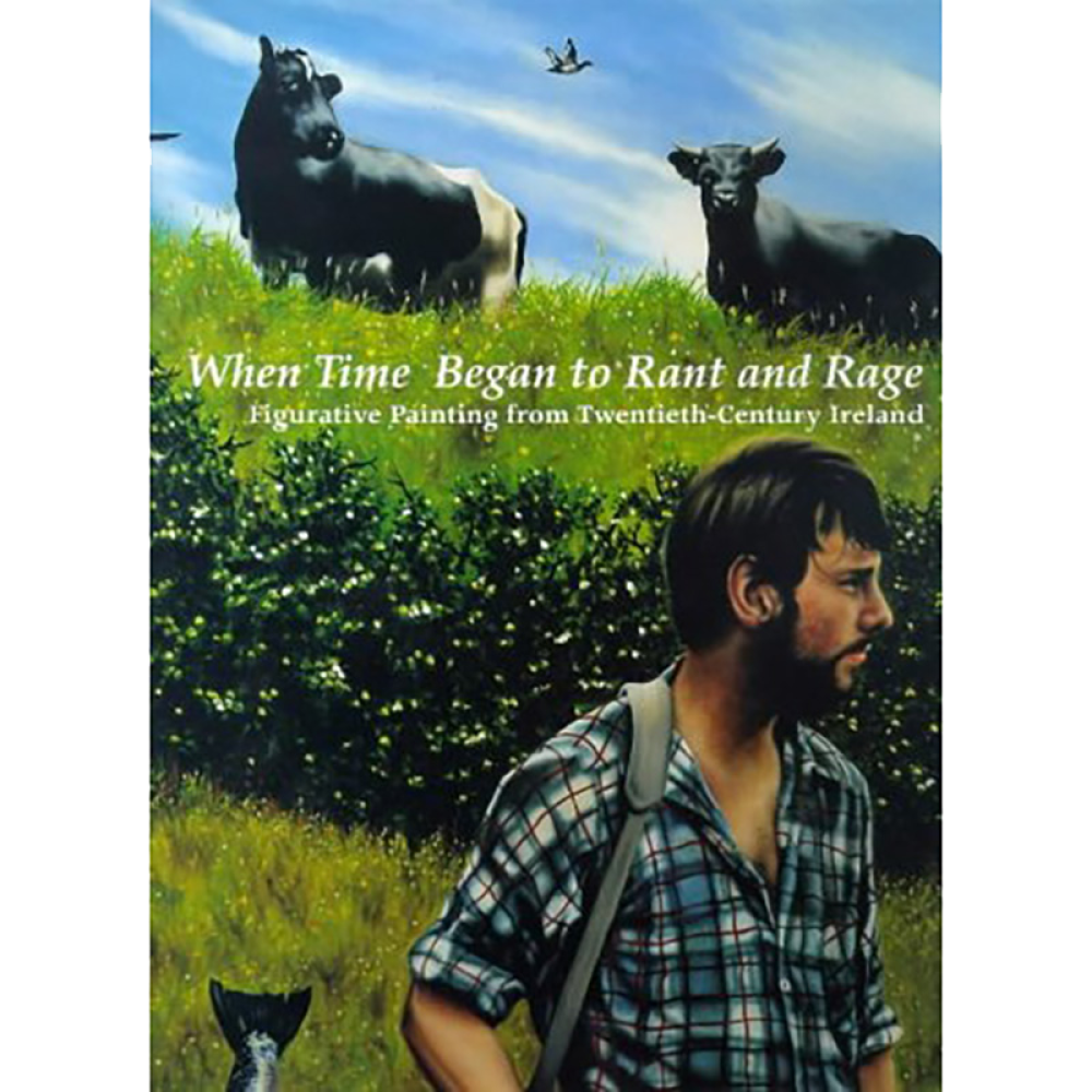 Book cover with a man walking in a field, two cows, and a bird in a bright blue sky. Title: "When Time Began to Rant and Rage."