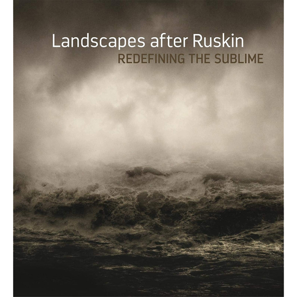 Book cover with a stormy seascape and clouds, titled "Landscapes after Ruskin: Redefining the Sublime."