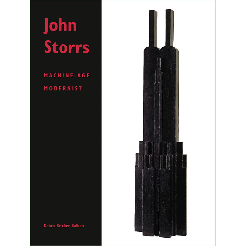 Cover of "John Storrs: Machine-Age Modernist" featuring a black geometric sculpture.