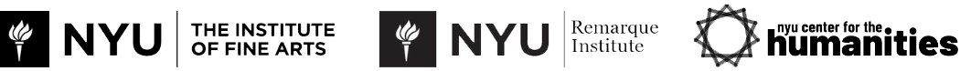 Logos and text of NYU, the Institute of Fine Arts, Remarque Institute, and the Center for the Humanities.